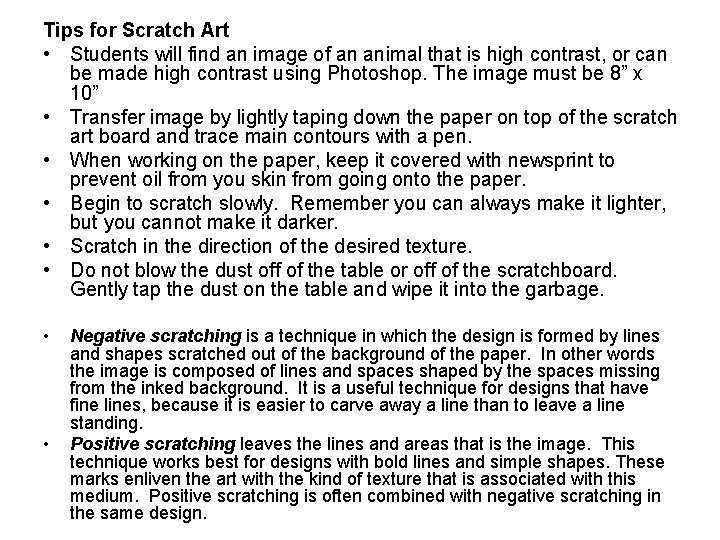 Tips for Scratch Art • Students will find an image of an animal that