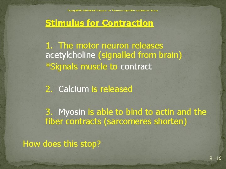 Copyright The Mc. Graw-Hill Companies, Inc. Permission required for reproduction or display. Stimulus for