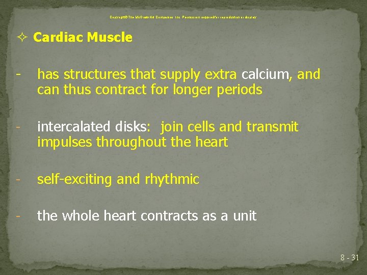 Copyright The Mc. Graw-Hill Companies, Inc. Permission required for reproduction or display. Cardiac Muscle