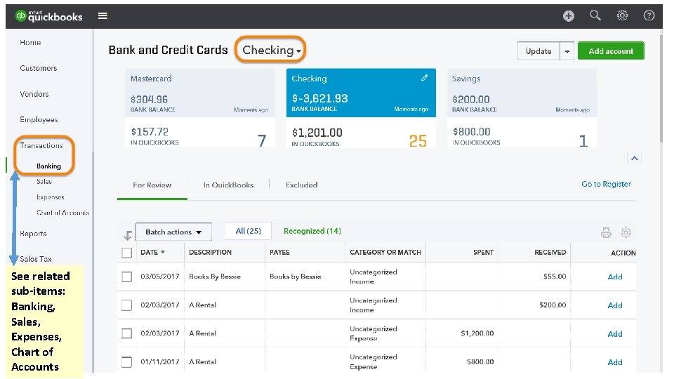See related sub-items: Banking, Sales, Expenses, Chart of Accounts 