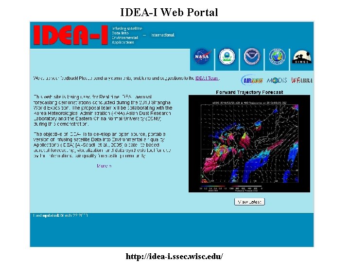 IDEA-I Web Portal http: //idea-i. ssec. wisc. edu/ 