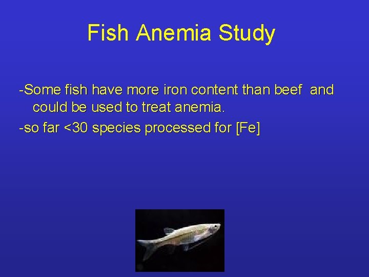 Fish Anemia Study -Some fish have more iron content than beef and could be