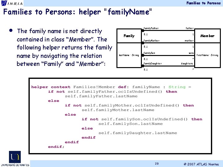 Families to Persons: helper "family. Name" • The family name is not directly contained