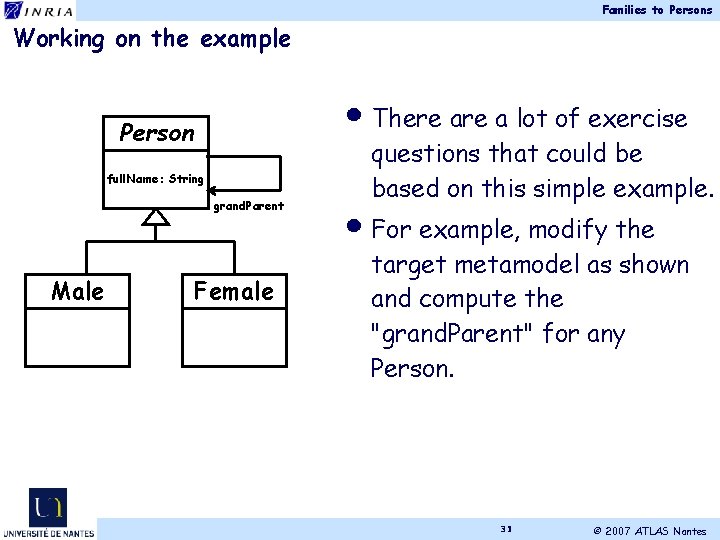 Families to Persons Working on the example • There a lot of exercise Person