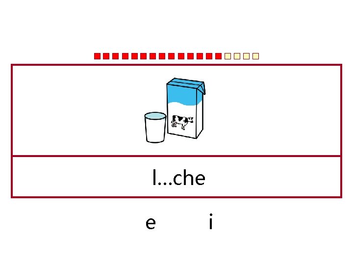 l…che e i 