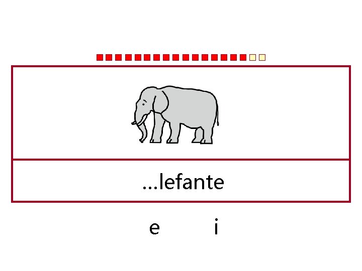 …lefante e i 