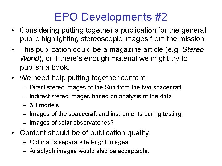 EPO Developments #2 • Considering putting together a publication for the general public highlighting