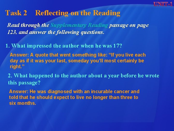 Task 2 Reflecting on the Reading Read through the Supplementary Reading passage on page Task 2 Reflecting on the Reading Read through the Supplementary Reading passage on page