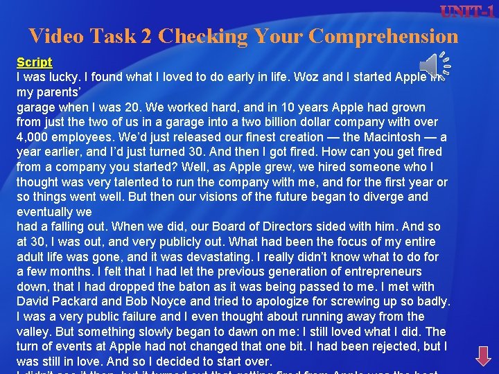 Video Task 2 Checking Your Comprehension Script I was lucky. I found what I Video Task 2 Checking Your Comprehension Script I was lucky. I found what I