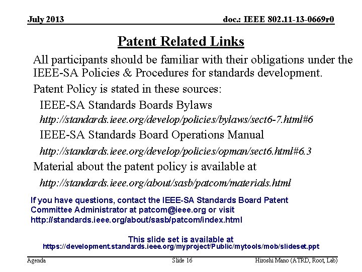 July 2013 doc. : IEEE 802. 11 -13 -0669 r 0 Patent Related Links