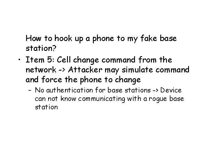 How to hook up a phone to my fake base station? • Item 5: