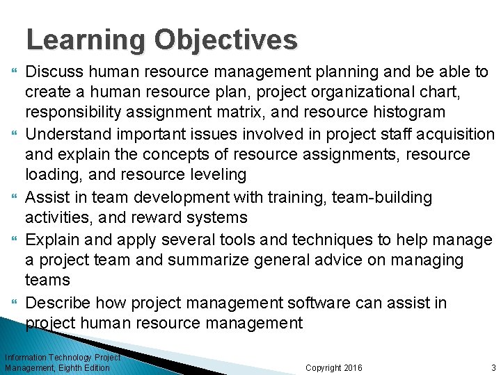 Learning Objectives Discuss human resource management planning and be able to create a human Learning Objectives Discuss human resource management planning and be able to create a human