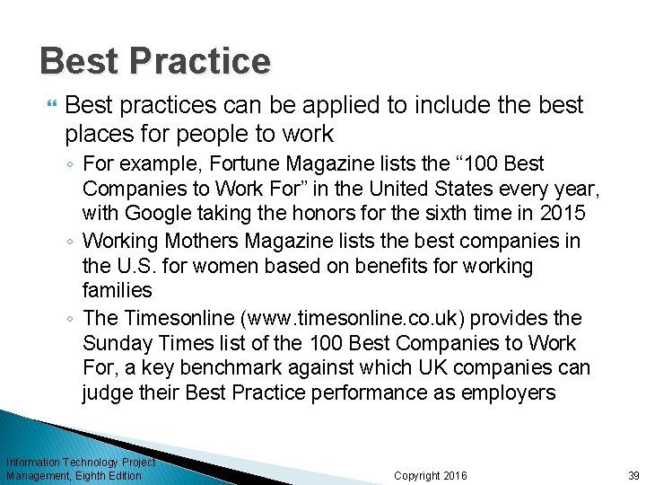 Best Practice Best practices can be applied to include the best places for people Best Practice Best practices can be applied to include the best places for people