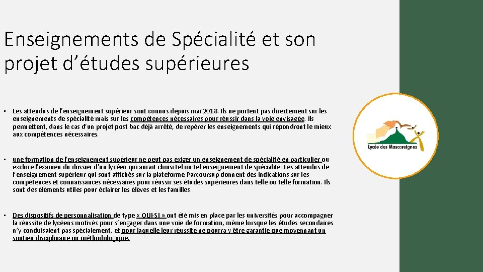 Enseignements de Spécialité et son projet d’études supérieures • Les attendus de l’enseignement supérieur