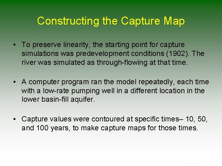 Constructing the Capture Map • To preserve linearity, the starting point for capture simulations Constructing the Capture Map • To preserve linearity, the starting point for capture simulations