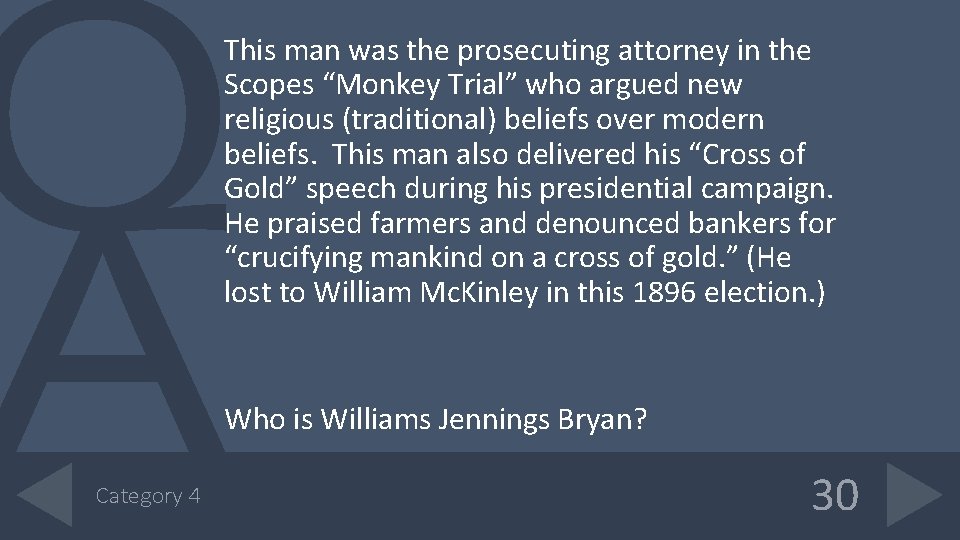 This man was the prosecuting attorney in the Scopes “Monkey Trial” who argued new