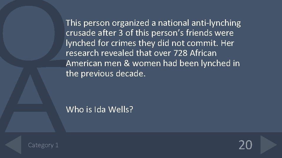 This person organized a national anti-lynching crusade after 3 of this person’s friends were