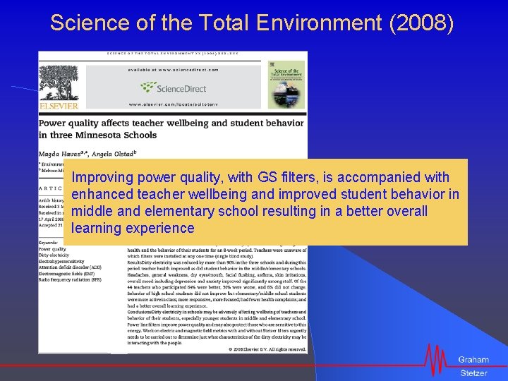 Science of the Total Environment (2008) Improving power quality, with GS filters, is accompanied