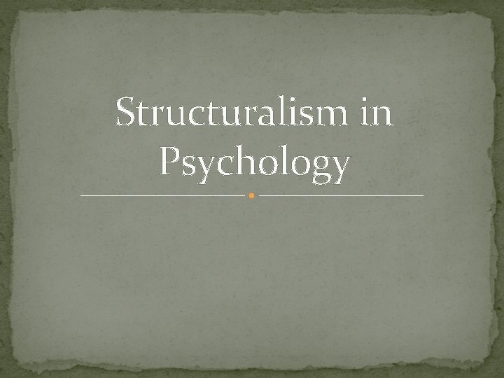 Structuralism in Psychology 