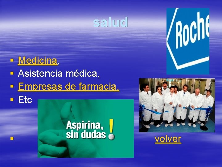 salud § § § Medicina, Asistencia médica, Empresas de farmacia, Etc volver 