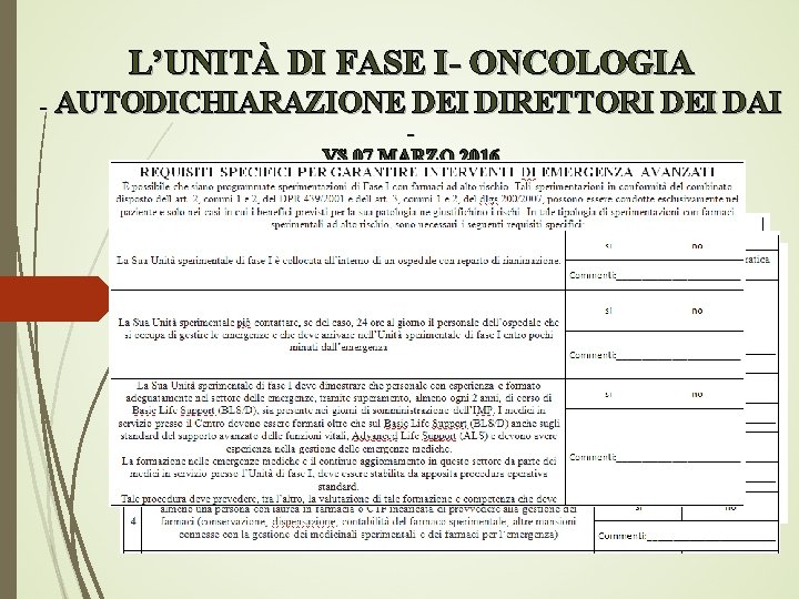 L’UNITÀ DI FASE I- ONCOLOGIA - AUTODICHIARAZIONE DEI DIRETTORI DEI DAI VS 07 MARZO