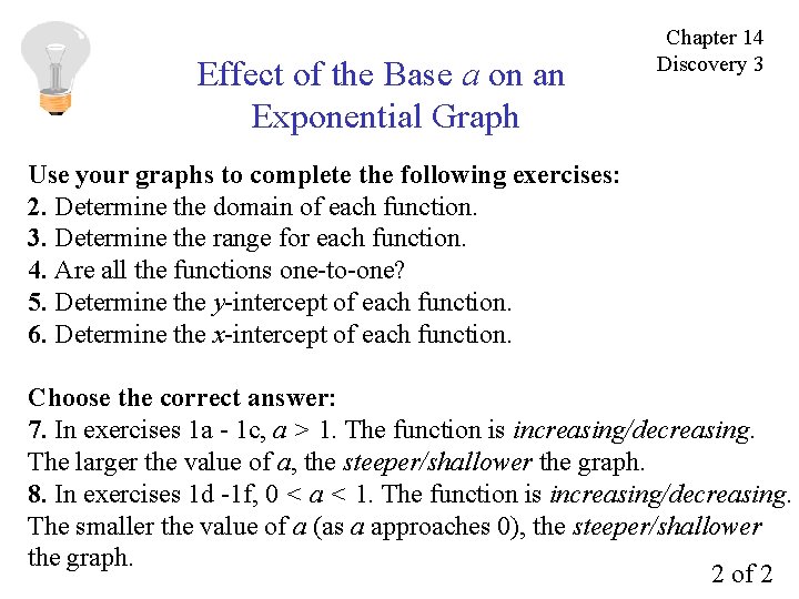 Effect of the Base a on an Exponential Graph Chapter 14 Discovery 3 Use