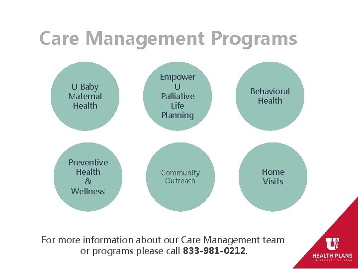 Care Management Programs U Baby Maternal Health Empower U Palliative Life Planning Preventive Health