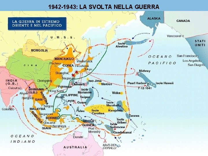 1942 -1943: LA SVOLTA NELLA GUERRA 