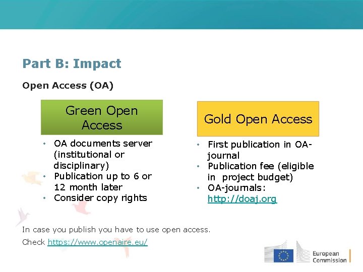 Part B: Impact Open Access (OA) Green Open Access • OA documents server (institutional