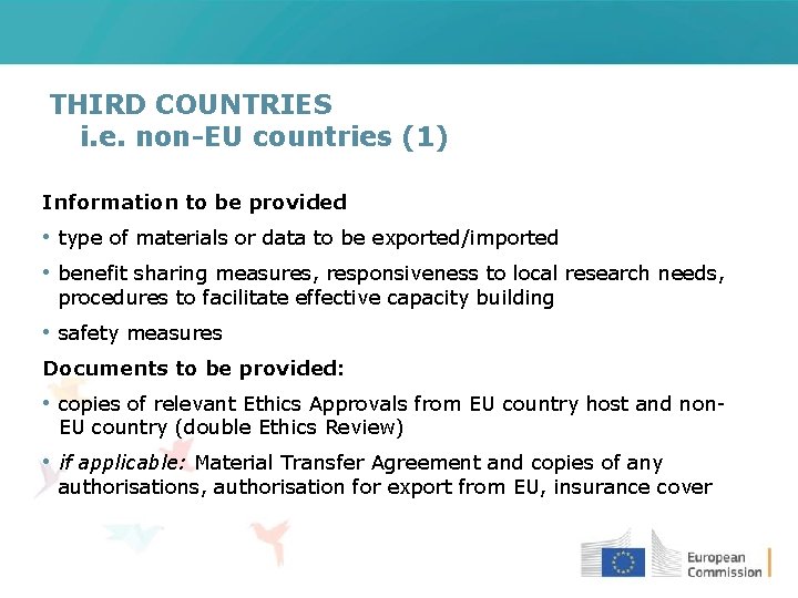 THIRD COUNTRIES i. e. non-EU countries (1) Information to be provided • type of