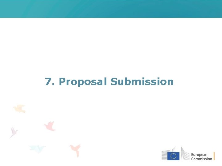 7. Proposal Submission 