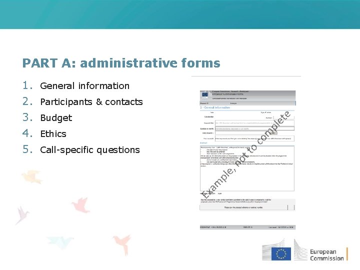 PART A: administrative forms 1. 2. 3. 4. 5. General information Participants & contacts