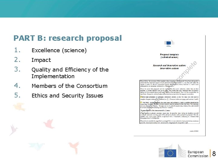 PART B: research proposal 1. 2. 3. Excellence (science) 4. 5. Members of the