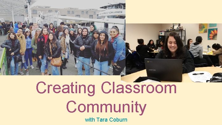 Creating Classroom Community with Tara Coburn 