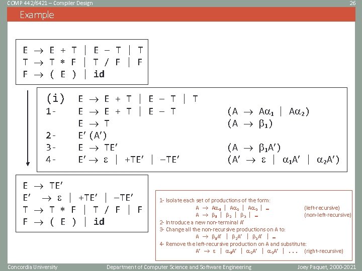 COMP 442/6421 – Compiler Design 26 Example E E + T | E T