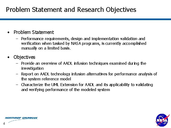 Problem Statement and Research Objectives • Problem Statement – Performance requirements, design and implementation