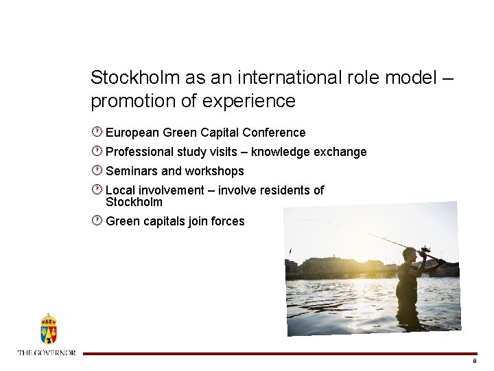 Stockholm as an international role model – promotion of experience · European Green Capital