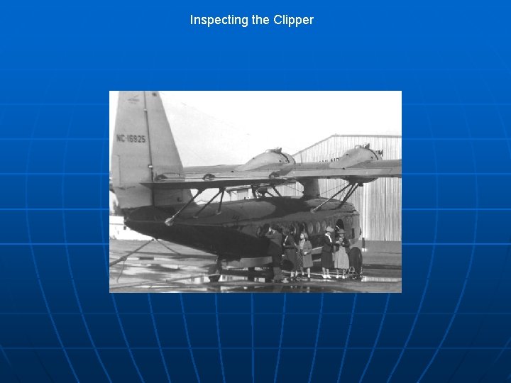 Inspecting the Clipper 