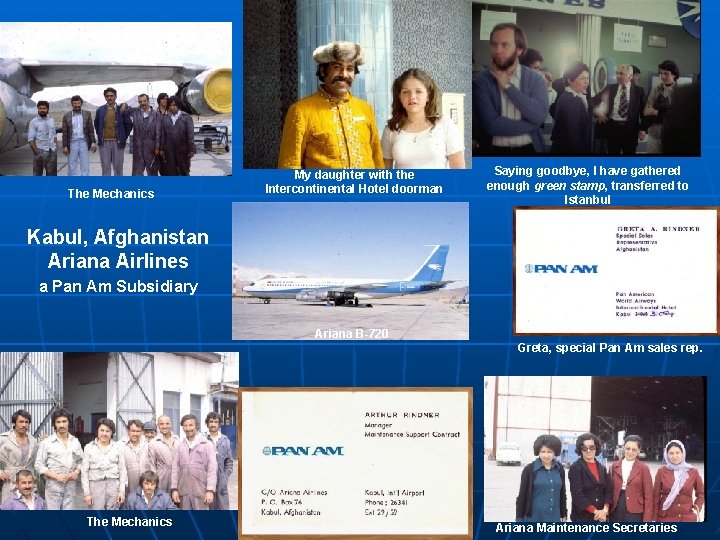 The Mechanics My daughter with the Intercontinental Hotel doorman Saying goodbye, I have gathered