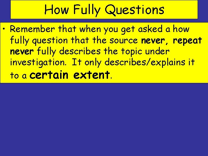 Fully Explained National 45 How fully Questions Explain a reason