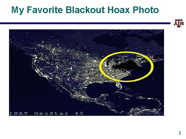 My Favorite Blackout Hoax Photo 3 