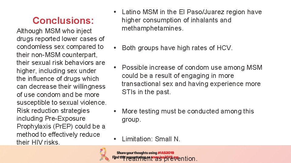 Conclusions: Although MSM who inject drugs reported lower cases of condomless sex compared to