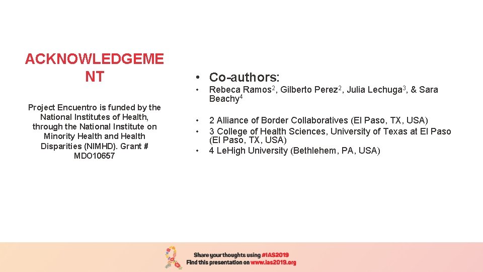 ACKNOWLEDGEME NT Project Encuentro is funded by the National Institutes of Health, through the