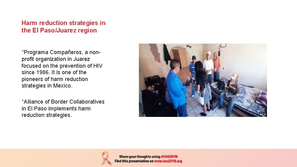 Harm reduction strategies in the El Paso/Juarez region *Programa Compañeros, a nonprofit organization in