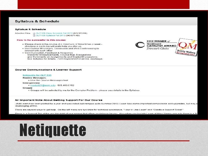  • Description of course (1 min) Netiquette 