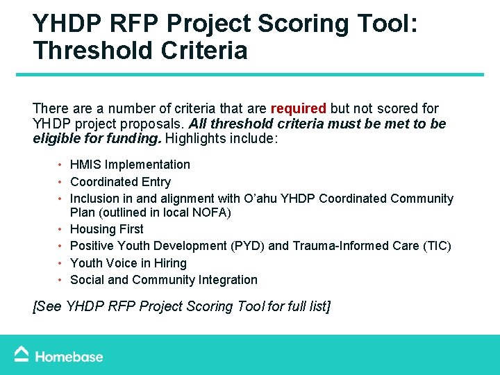 YHDP RFP Project Scoring Tool: Threshold Criteria There a number of criteria that are YHDP RFP Project Scoring Tool: Threshold Criteria There a number of criteria that are