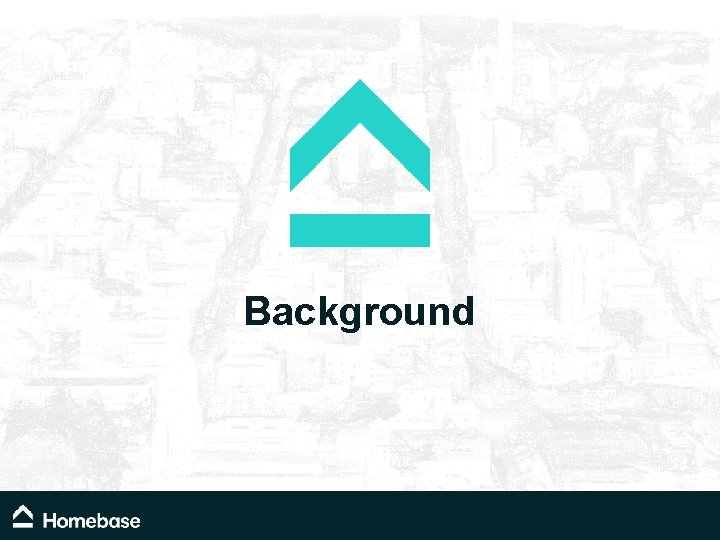 Background Background