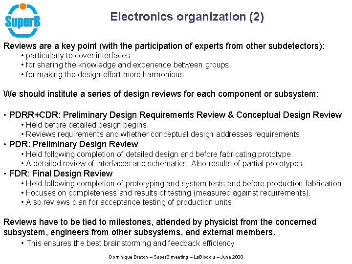 Electronics organization (2) Reviews are a key point (with the participation of experts from Electronics organization (2) Reviews are a key point (with the participation of experts from