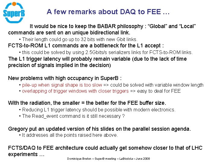 A few remarks about DAQ to FEE … It would be nice to keep A few remarks about DAQ to FEE … It would be nice to keep