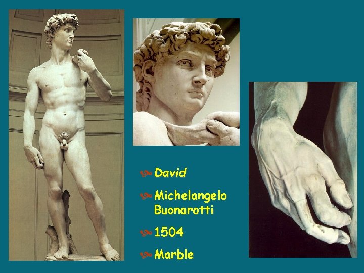 David Michelangelo Buonarotti 1504 Marble David Michelangelo Buonarotti 1504 Marble
